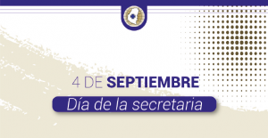 Saludamos a nuestras secretarias en su día.