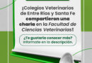 Colegios Veterinarios de Entre Ríos y Santa Fe compartieron una charla en la Facultad de Ciencias Veterinarias
