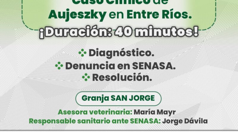 Invitan a una capacitación sobre un caso clínico de Aujesky en Entre Ríos